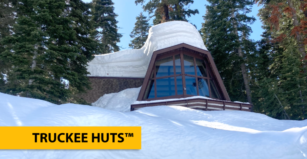 Truckee Huts™